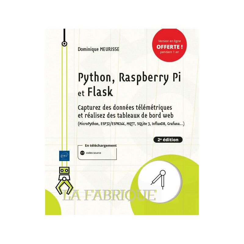 Book: Python, Reaspberry Pi et Flask - Capturez des données témétriques et réalisez des tableaux de board Web