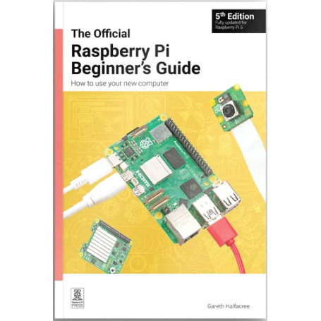 Official Raspberry-Pi Beginner's Guide - 5 Th edition